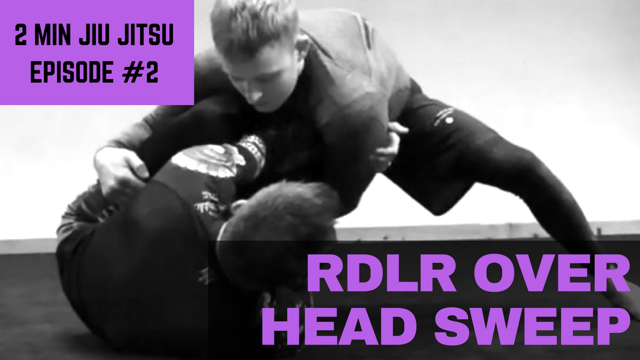 2 min Jiu Jitsu Ep.2: Reverse De La Riva Overhead Sweep