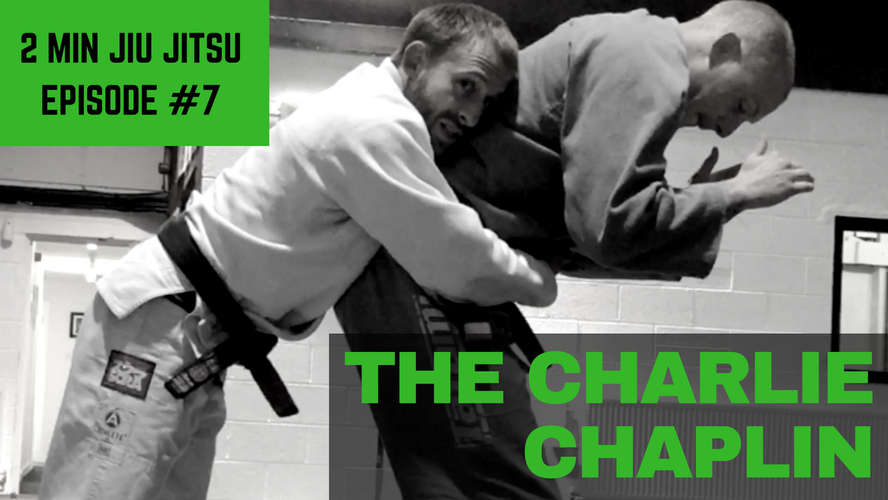 2 Minute JIu Jitsu Ep 7: Charlie Chaplin Takedown