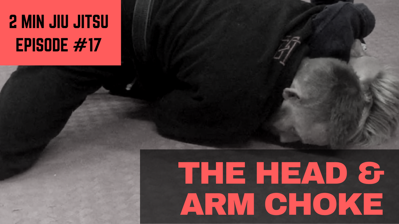 2 Min Jiu Jitsu Ep 17: Head & Arm Choke