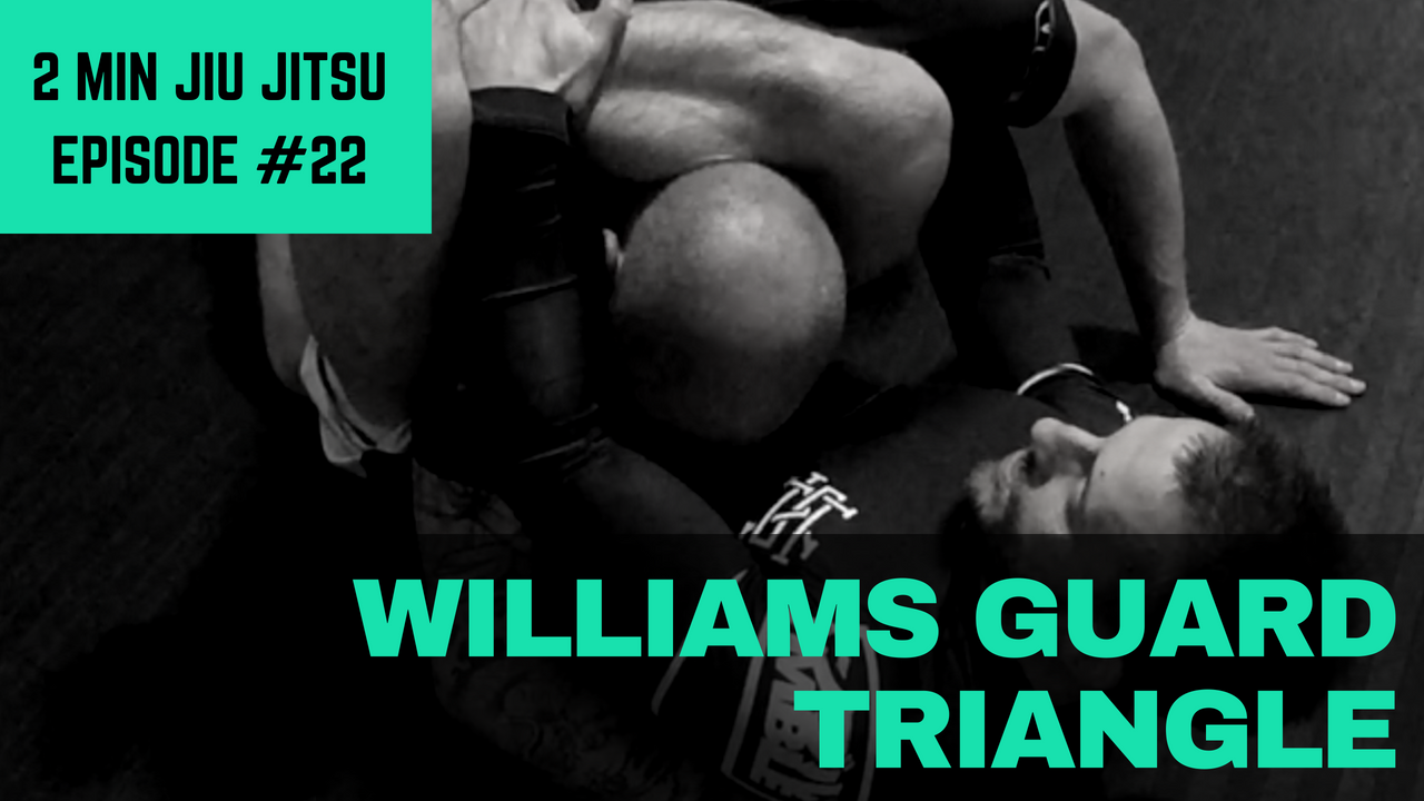 2 Minute Jiu Jitsu Ep.22: William's Guard Triangle