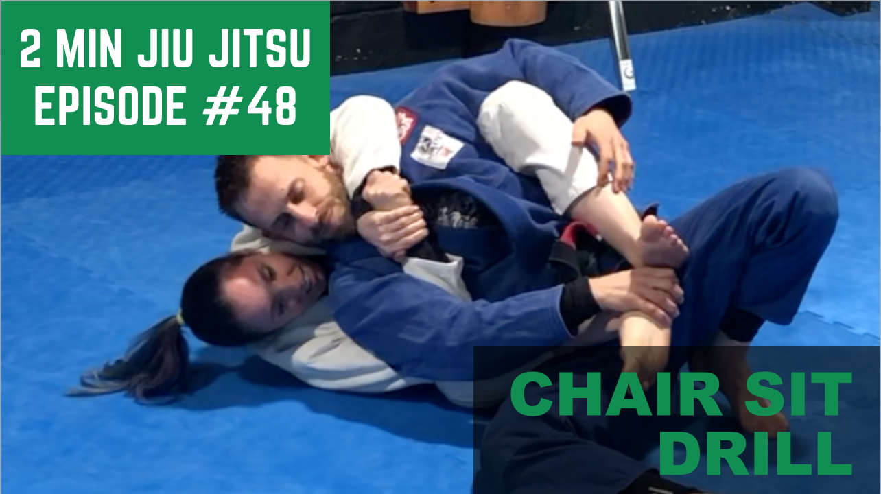 2 Minute Jiu Jitsu Ep.48: Chair Sit Drill