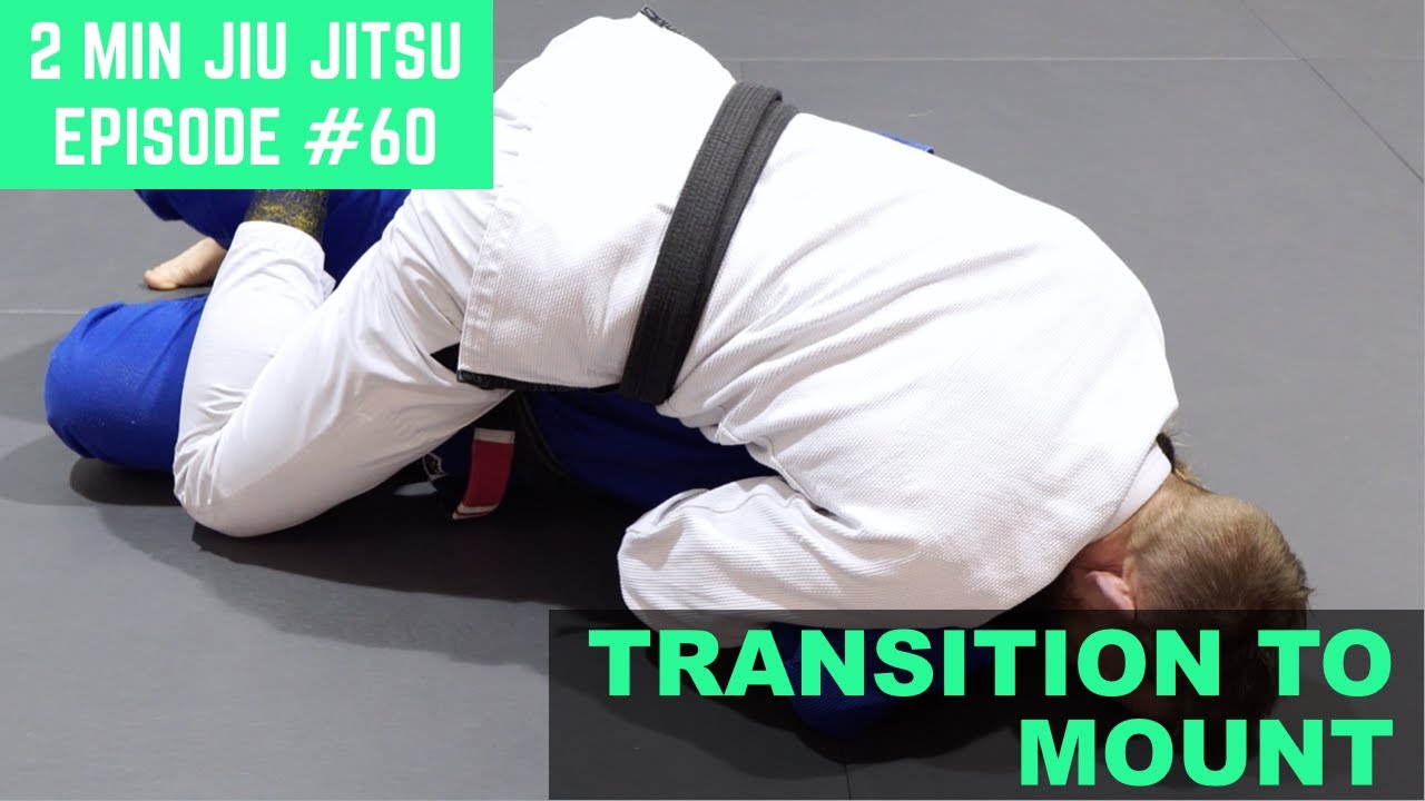 2 Minute Jiu Jitsu Ep.60: Transition To Mount